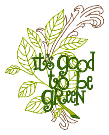 It&acute;s Good To Be Green