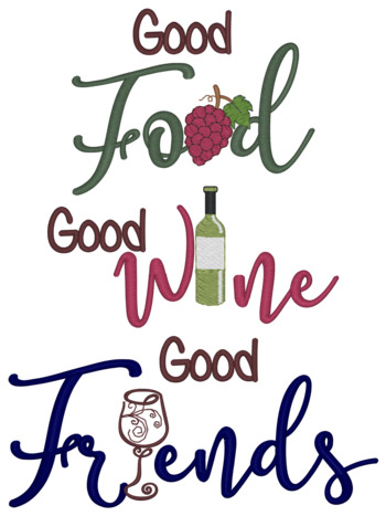 Good Food- Good Wine