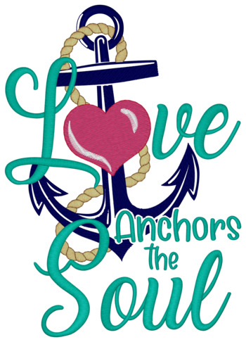 Love Anchors The Soul